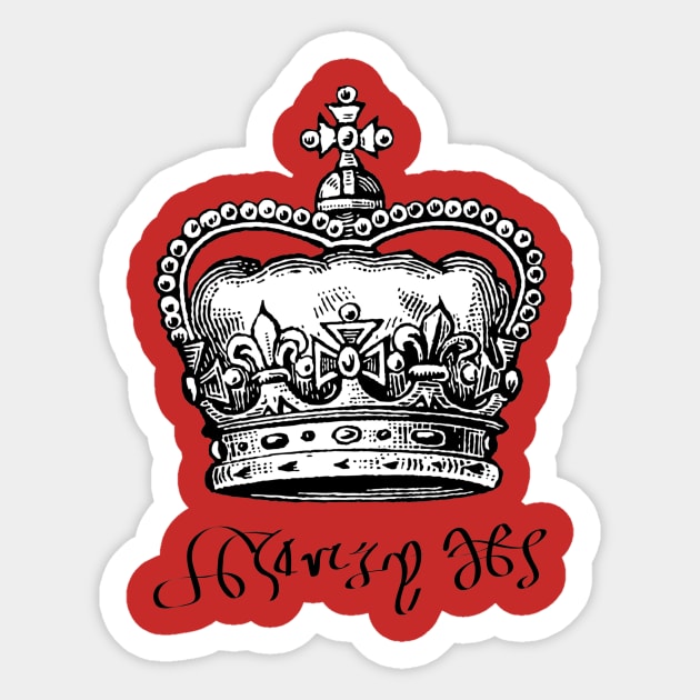 Henry VIII, King of England, Crown and Signature Sticker by Pixelchicken